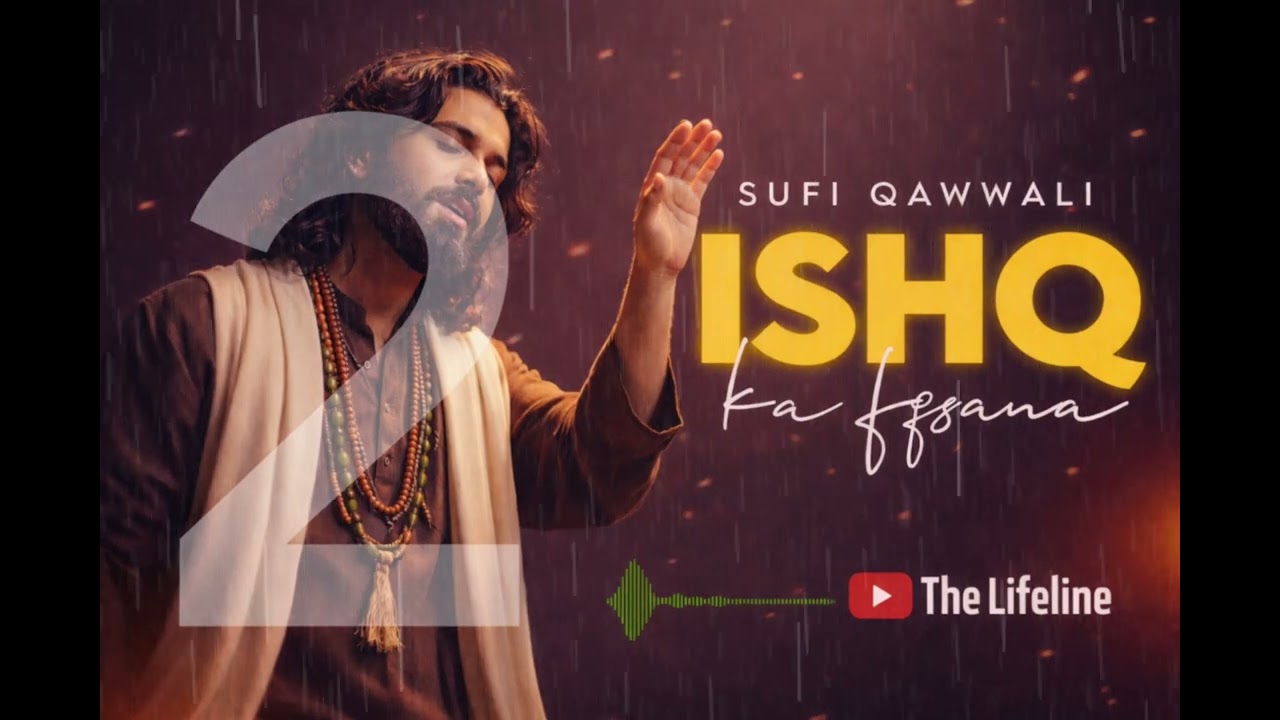 Ishq Ka Afsana 2(عشق کا افسانہ) - sufi Qawwali - Best Sufi Song 2026 - रूहानी सफर 