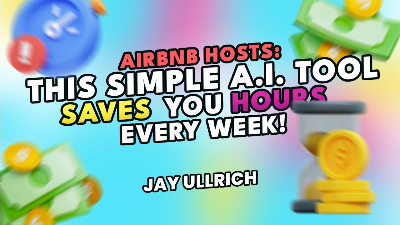 Airbnb Hosts: This Simple AI Tool Saves You HOURS Every Week! | Jay Ullrich