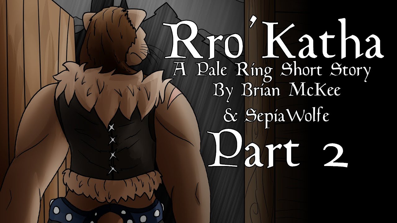 RRO'KATHA (PART 2) - Fantasy Short Story