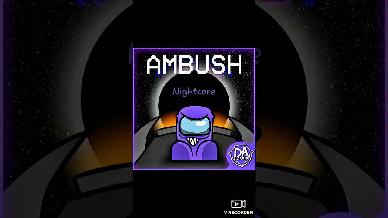 DAGames Ambush Nightcore