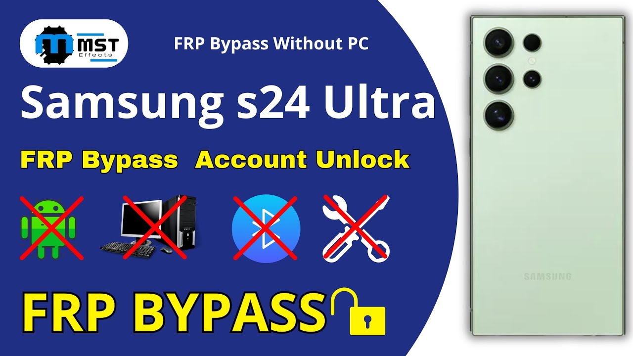 S24 Ultra FRP Bypass Without PC | Samsung Galaxy S24