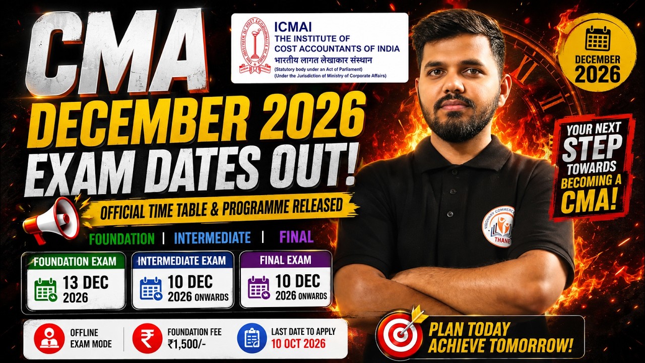 CMA December 2026 Exam Dates OUT 🔥 | Foundation, Inter & Final Time Table | ICMAI Official Update
