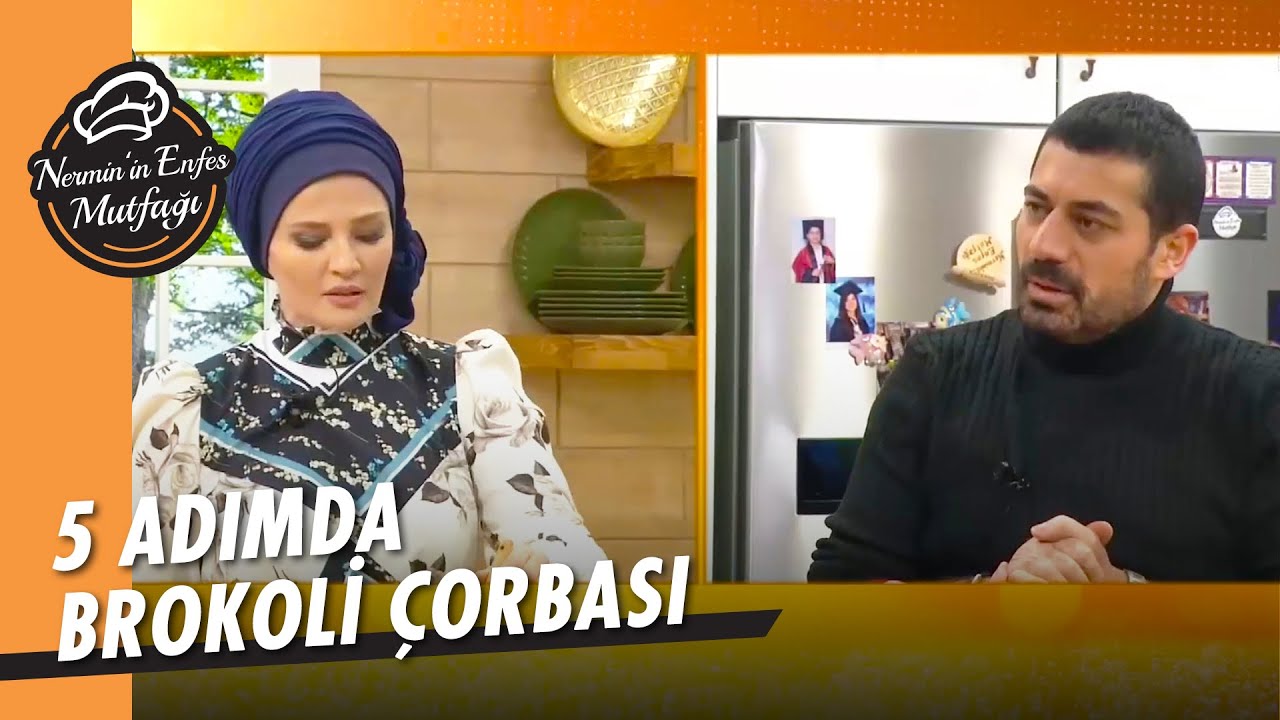Brokoliyi Çocuklarınıza Sevdirecek Brokoli Çorbası Tarifi - Nermin'in Enfes Mutfağı