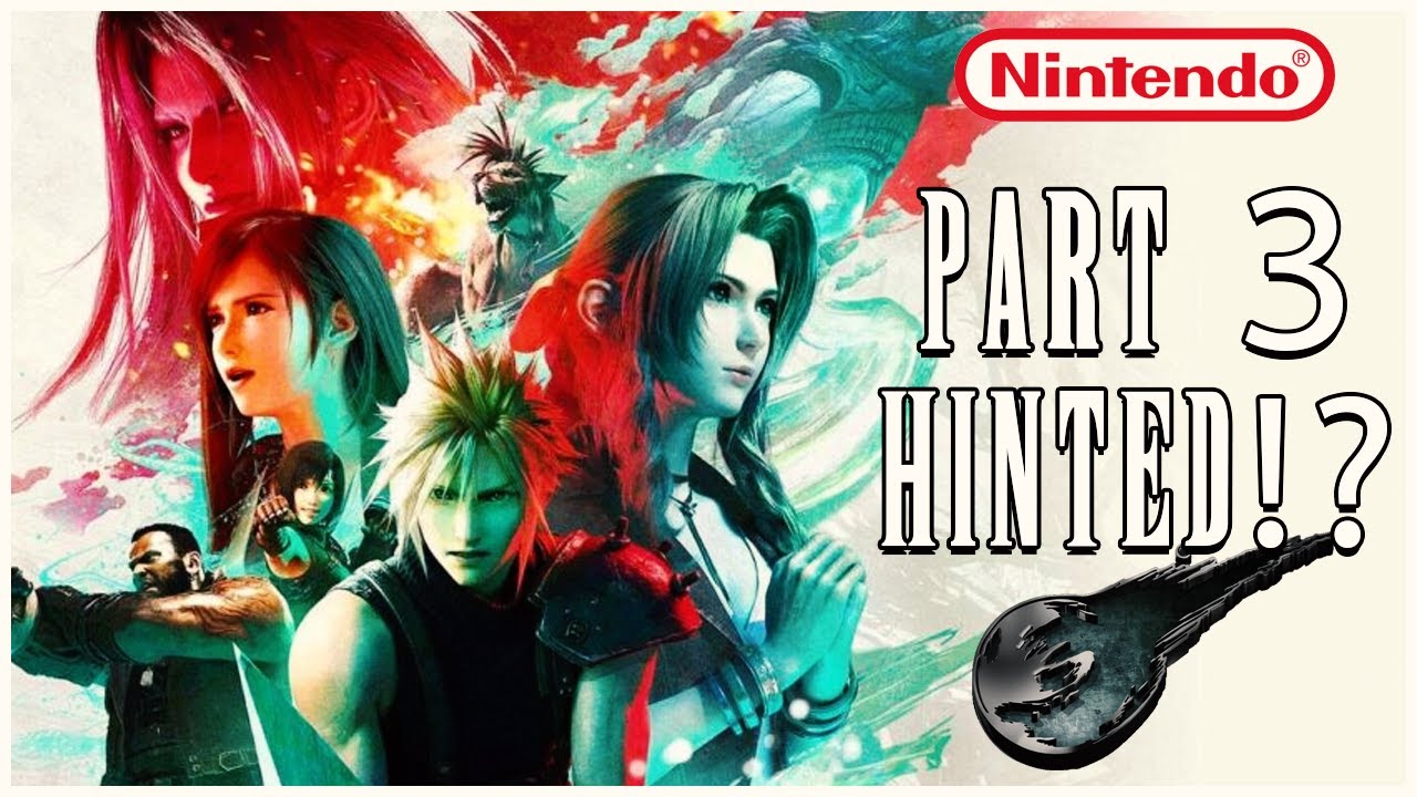 Неужели Nintendo намекнула на трейлер и название третьей части FF7R?!
