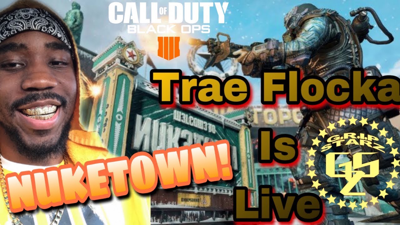 Trae Flocka Live On NUKETOWN! FAN STREAM! BLACK OPS 4 #GOMFSFB