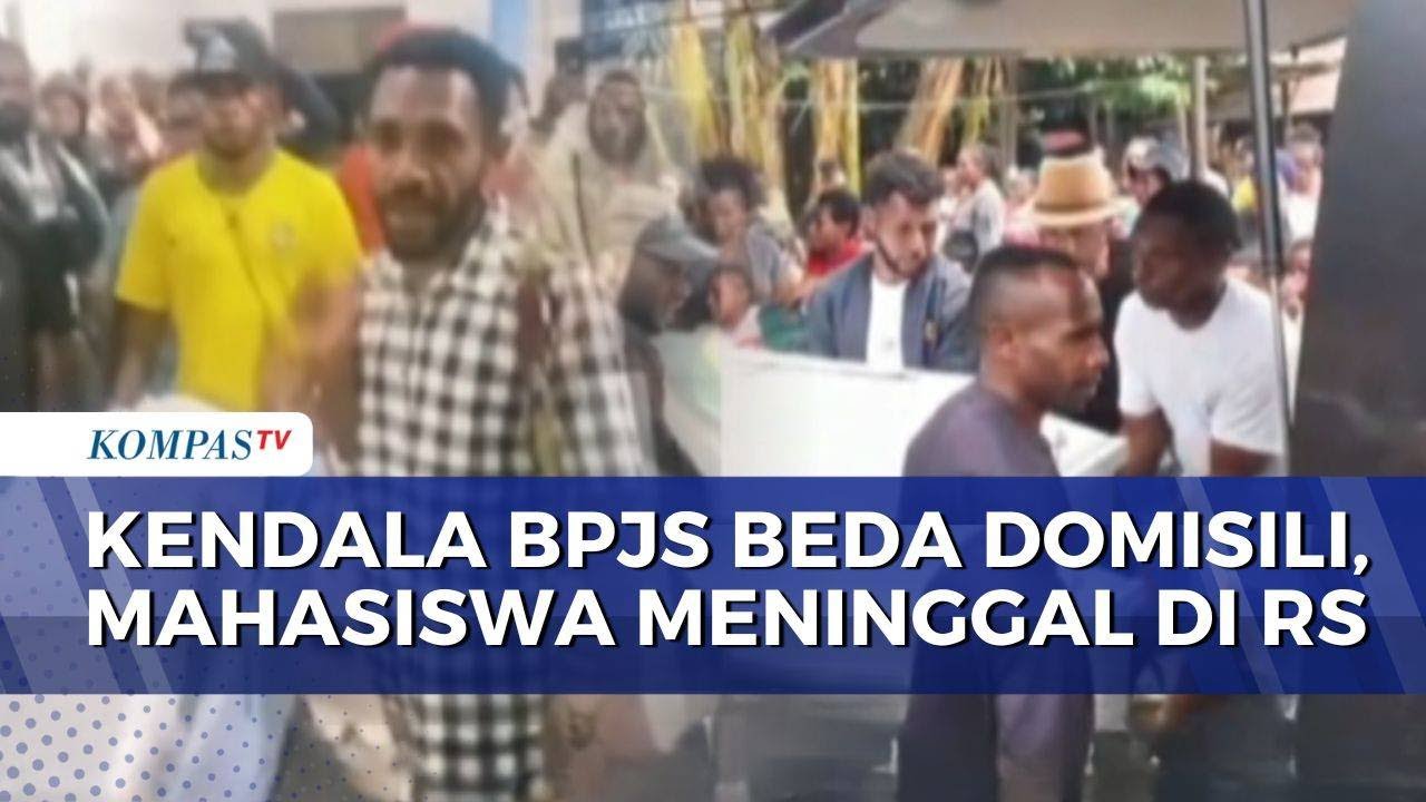 Diduga 3 Kali Ditolak RS karena BPJS Beda Domisili, Mahasiswi Uncen Meninggal Dunia | BERUT