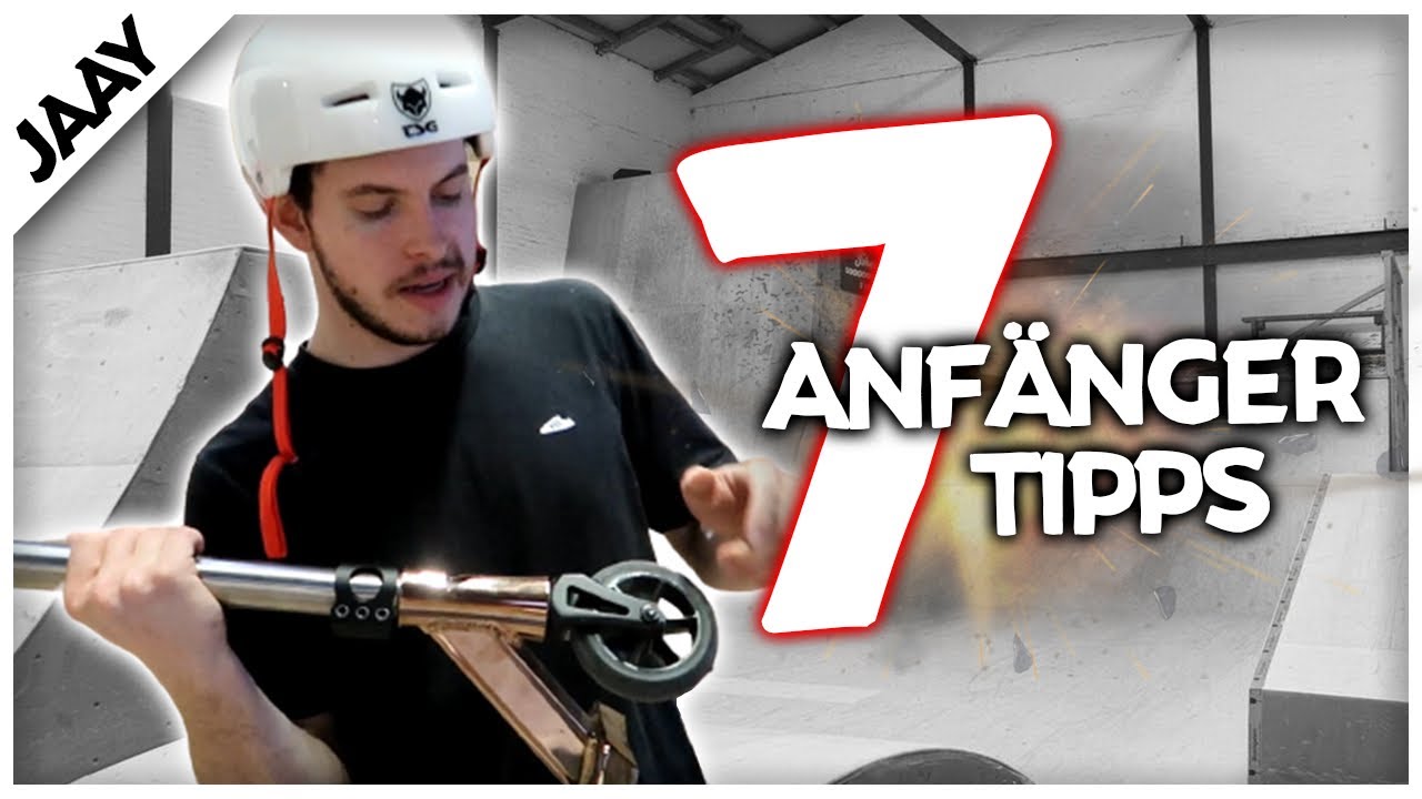 7 STUNT SCOOTER LIFEHACKS FÜR ANFÄNGER!