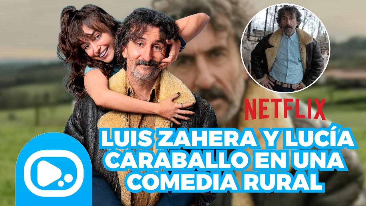 LUIS ZAHERA y LUCÍA CARABALLO, protagonistas de ANIMAL, la comedia rural de NETFLIX con animales