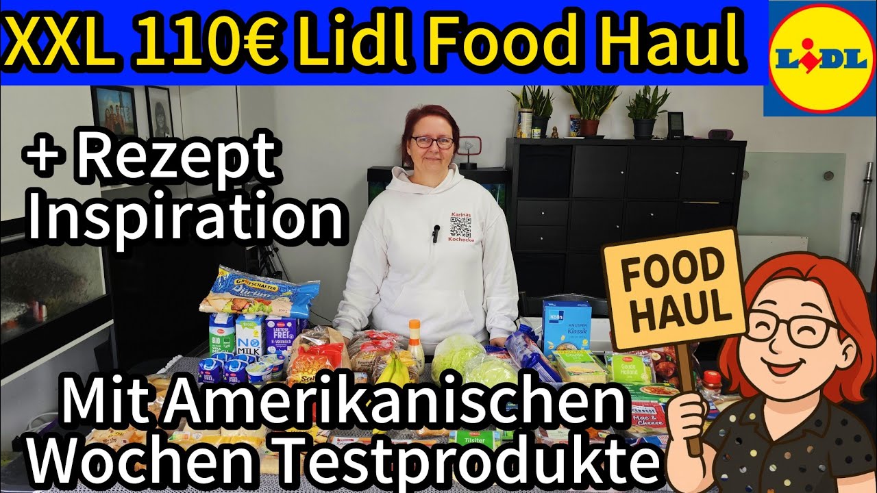 XXL 110€ Lidl Food Haul 🛒 Mit Testprodukten & Rezeptideen