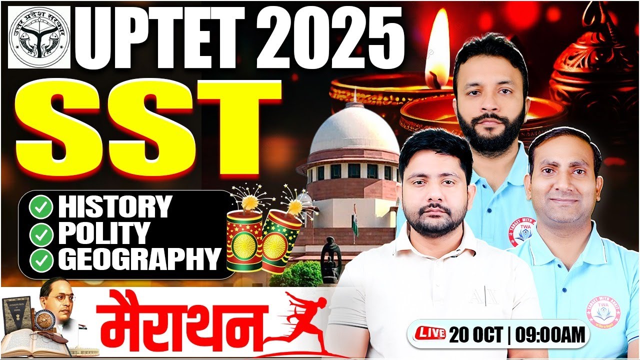 UPTET 2025 : SST | UP TET Level 2 Social Science, UPTET SST Marathon By Ankit Sir