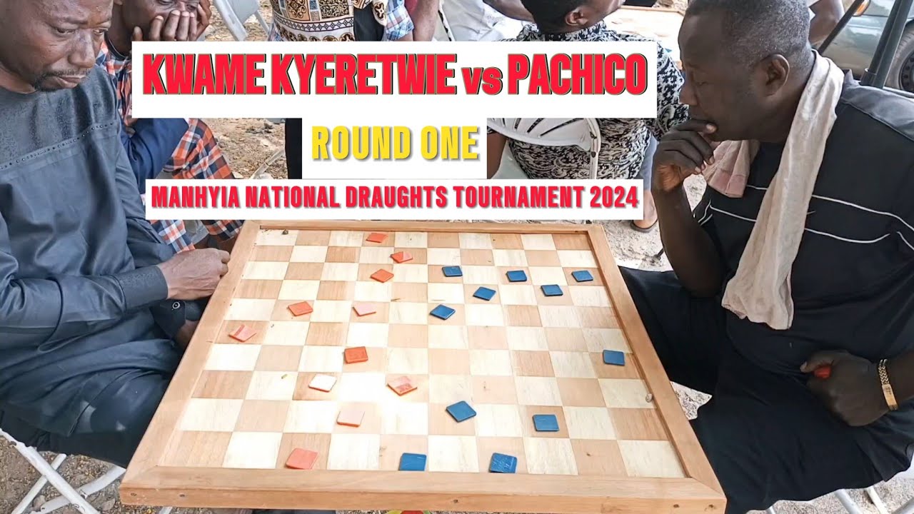 Kwame Kyeretwie vs Pachico. Manhyia National Draughts Tournament 2024. Round One