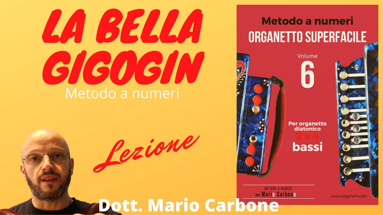 Lezione  - LA BELLA GIGOGIN - ORGANETTO SUPERFACILE  Vol. 6
