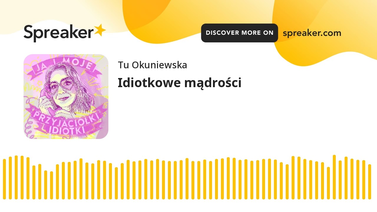 Idiotkowe mądrości