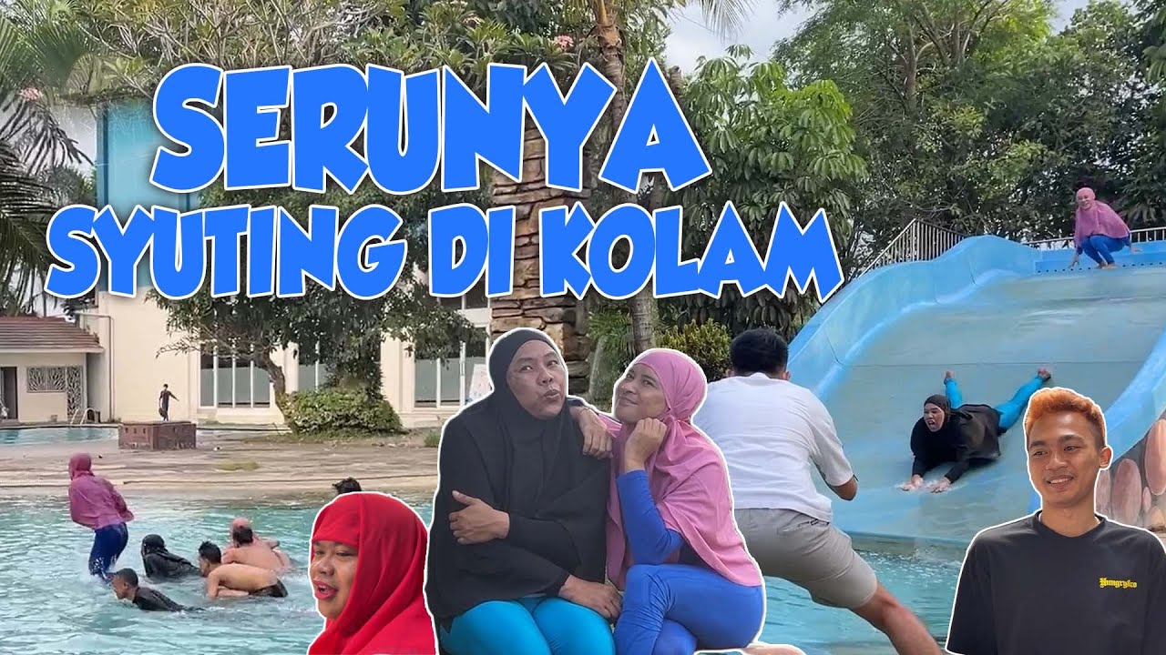 Shooting di kolam renang // mama lela