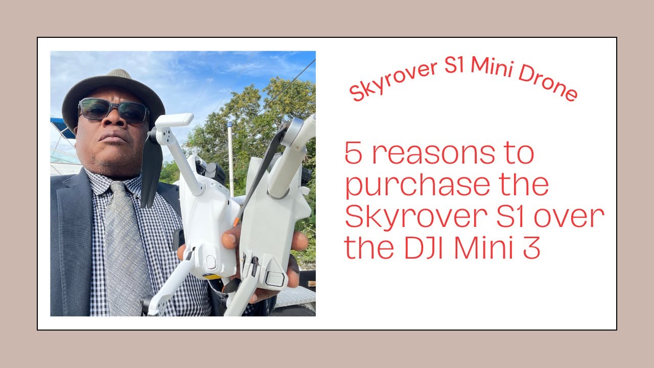 5 причин приобрести Skyrover S1 вместо DJI mini 3
