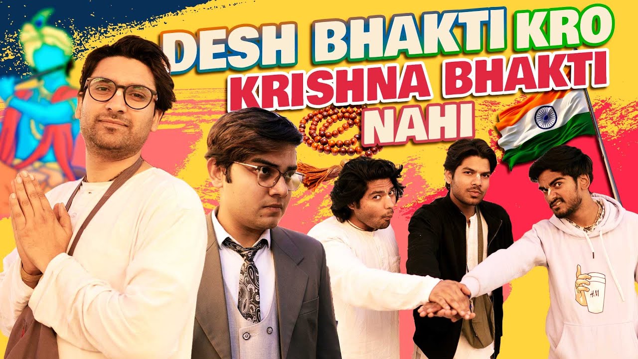 Krishna Bhakti vs Desh Bhakti | 