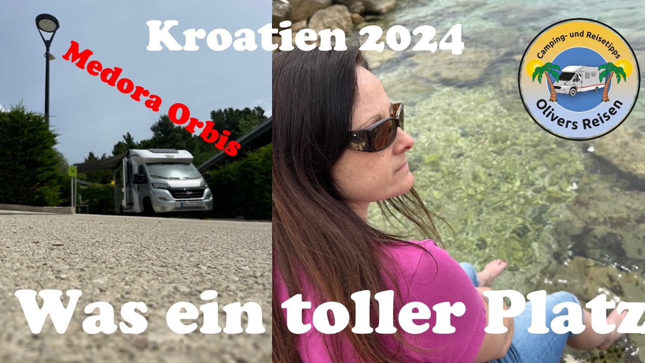 Medora Orbis - Kroatien 2024 toller Platz