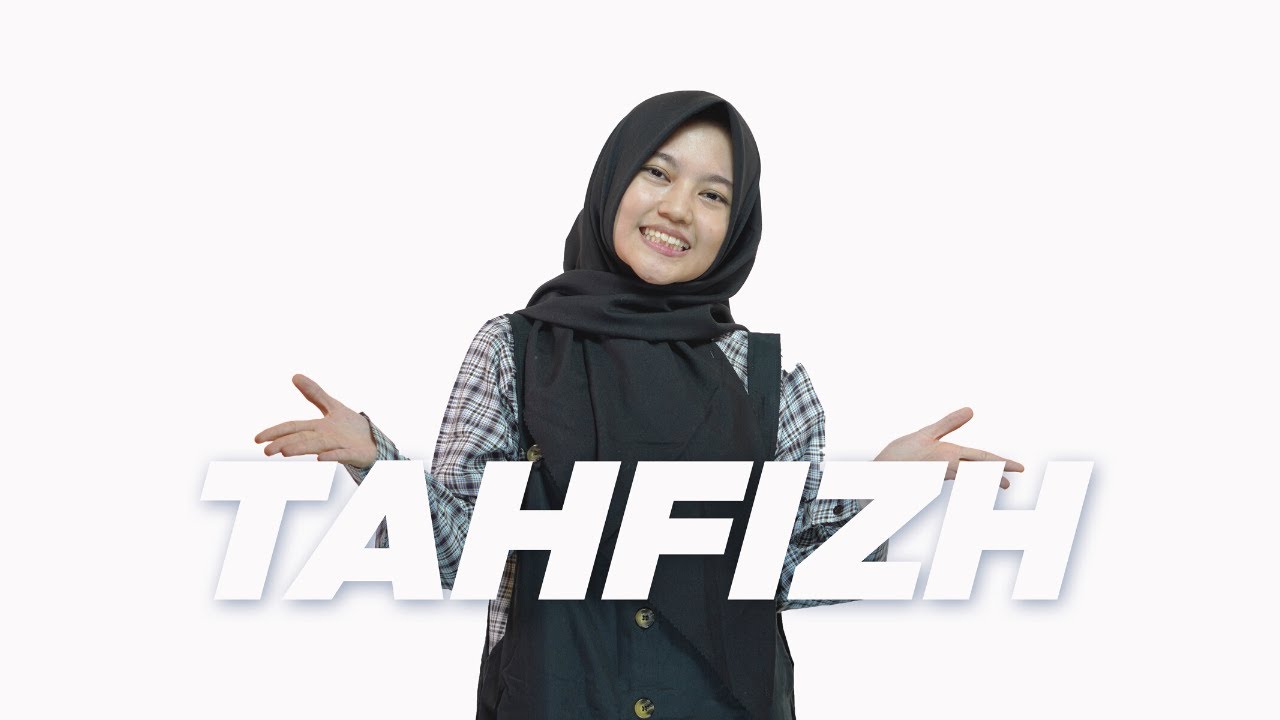 Apa itu TAHFIZH ?