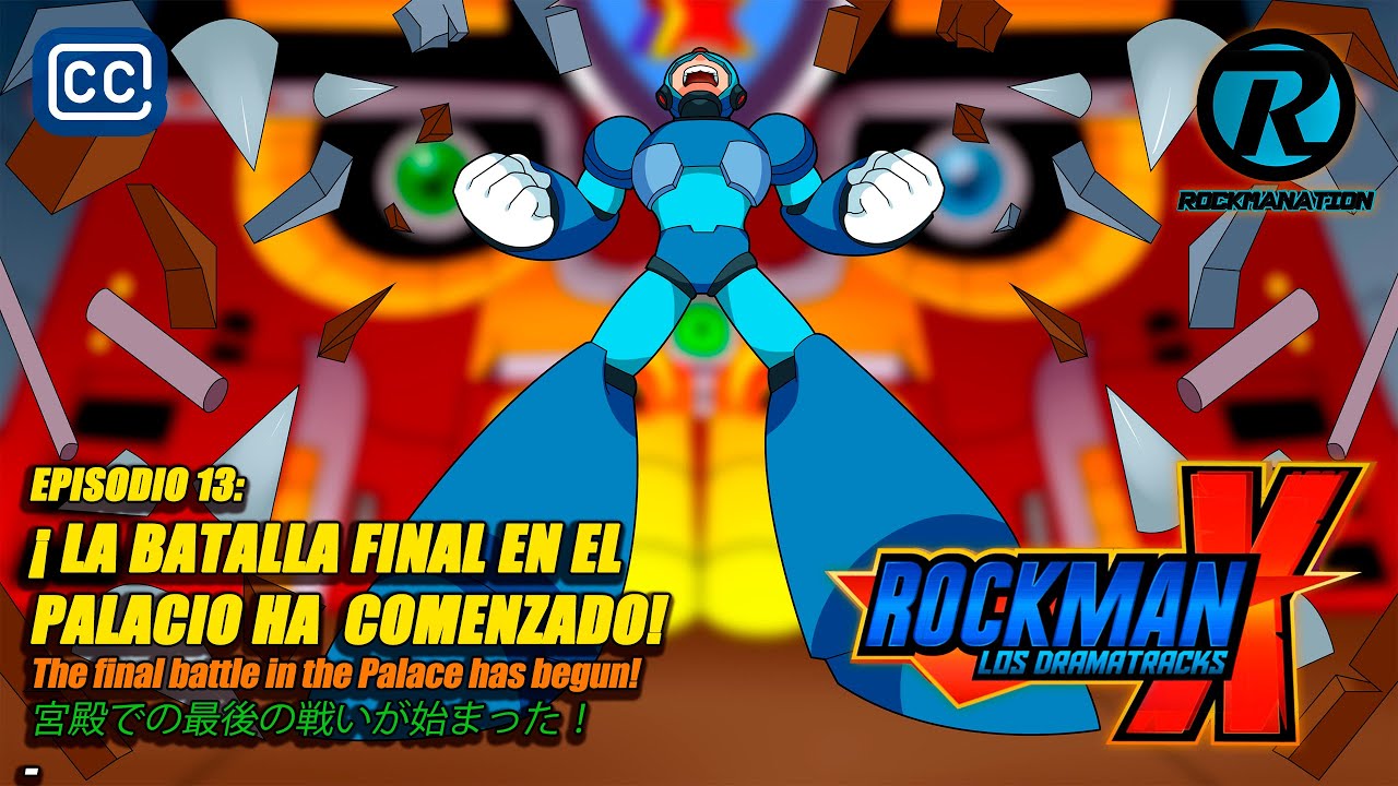 「ROCKMAN X LOS DRAMATRACKS」CAP&Iacute;TULO 13: 