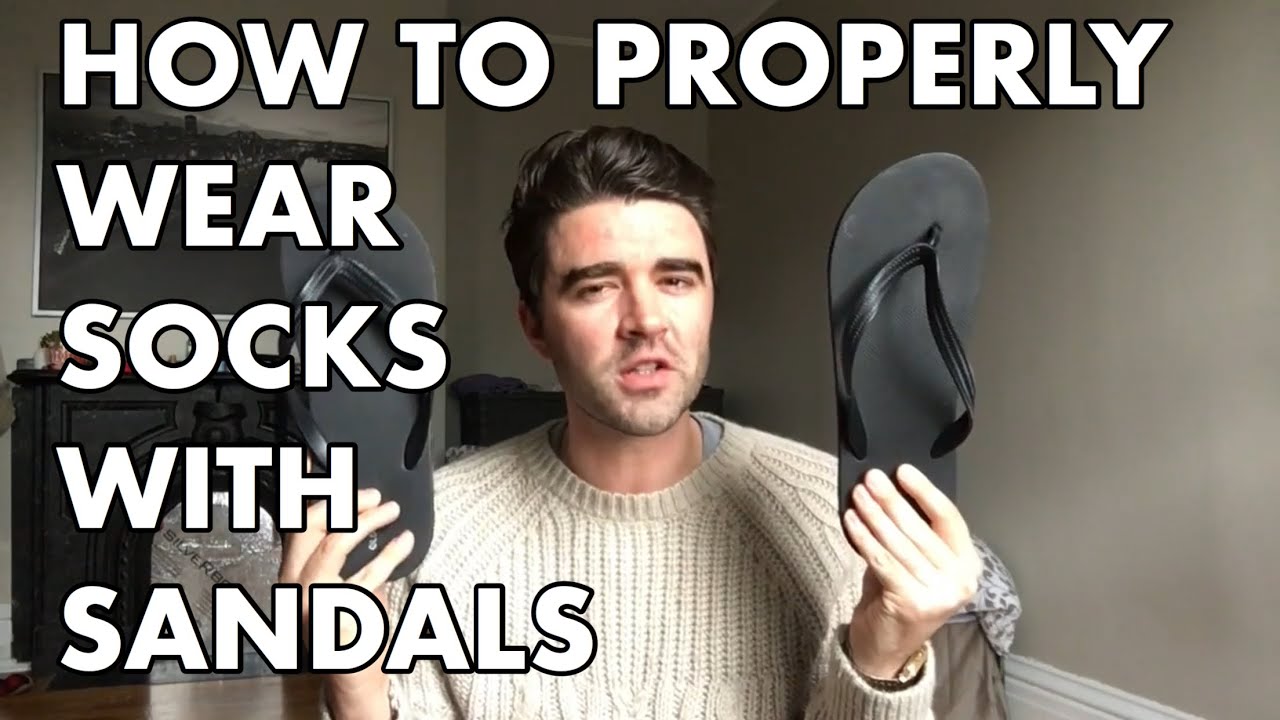 How To Properly Wear Socks With Sandals