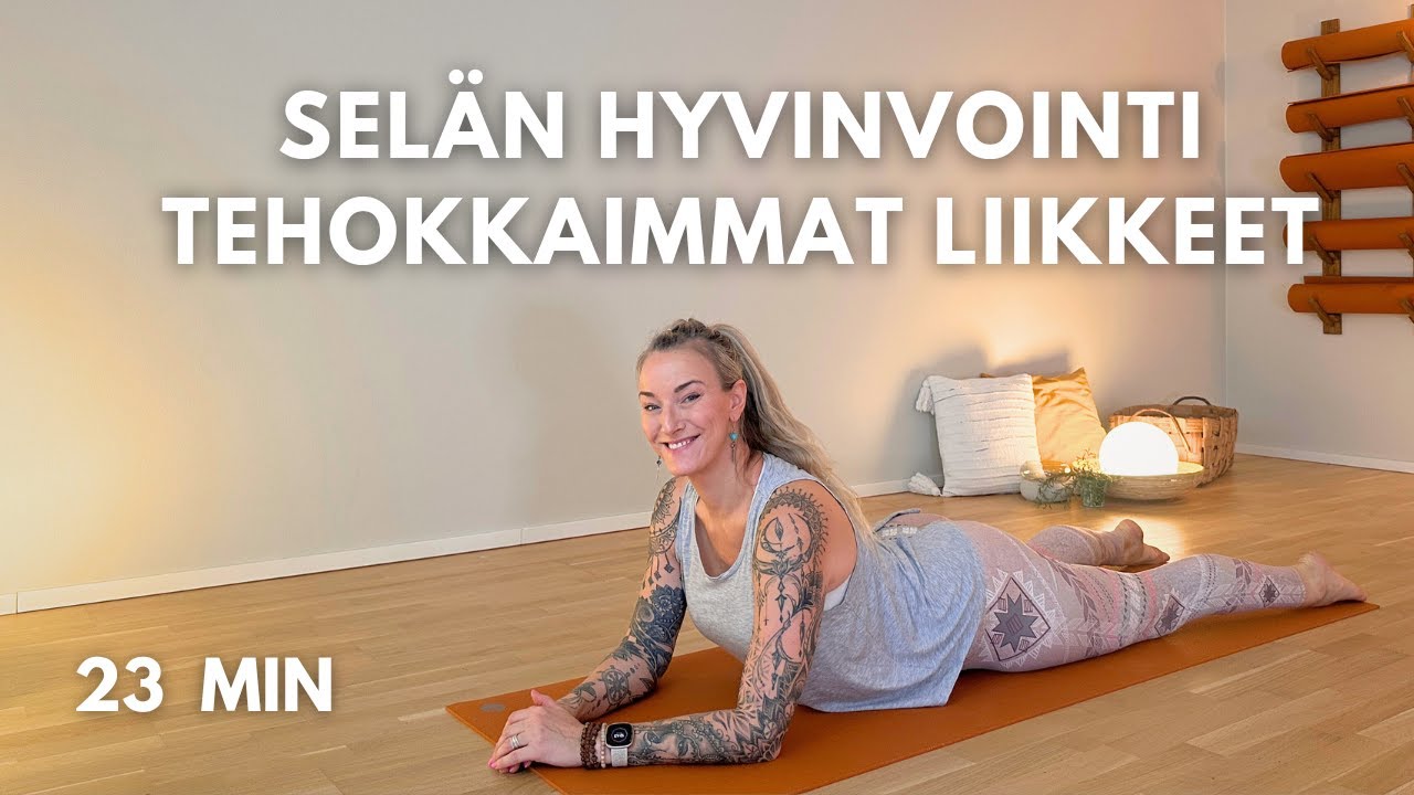Tehokkaimmat Liikkeet Selän Hyvinvointiin 23 minuutissa!