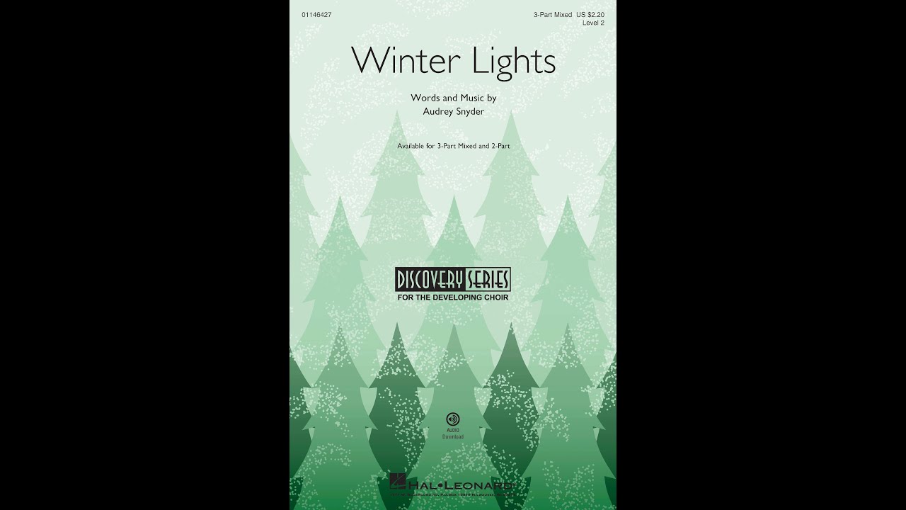 Winter Lights (3-Part Mixed Choir) - Words and Music by Audrey Snyder