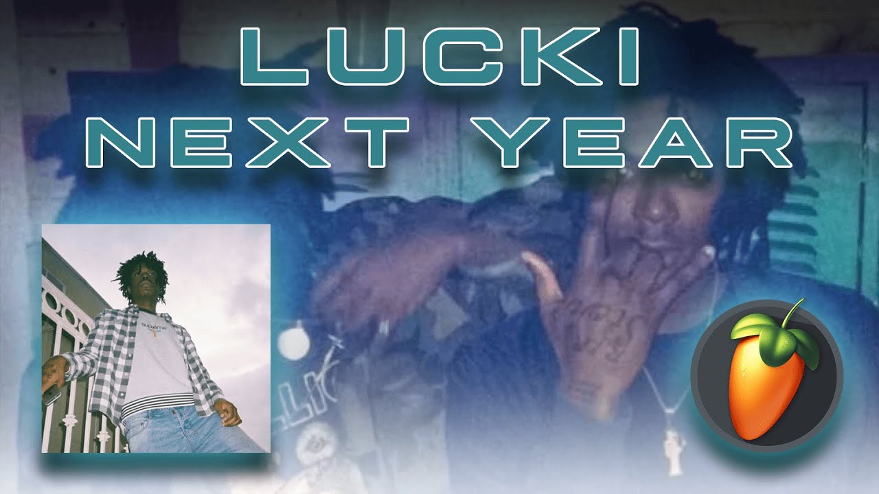 How LUCKI - NEXT YEAR was produced by MARCUSBASQUIAT