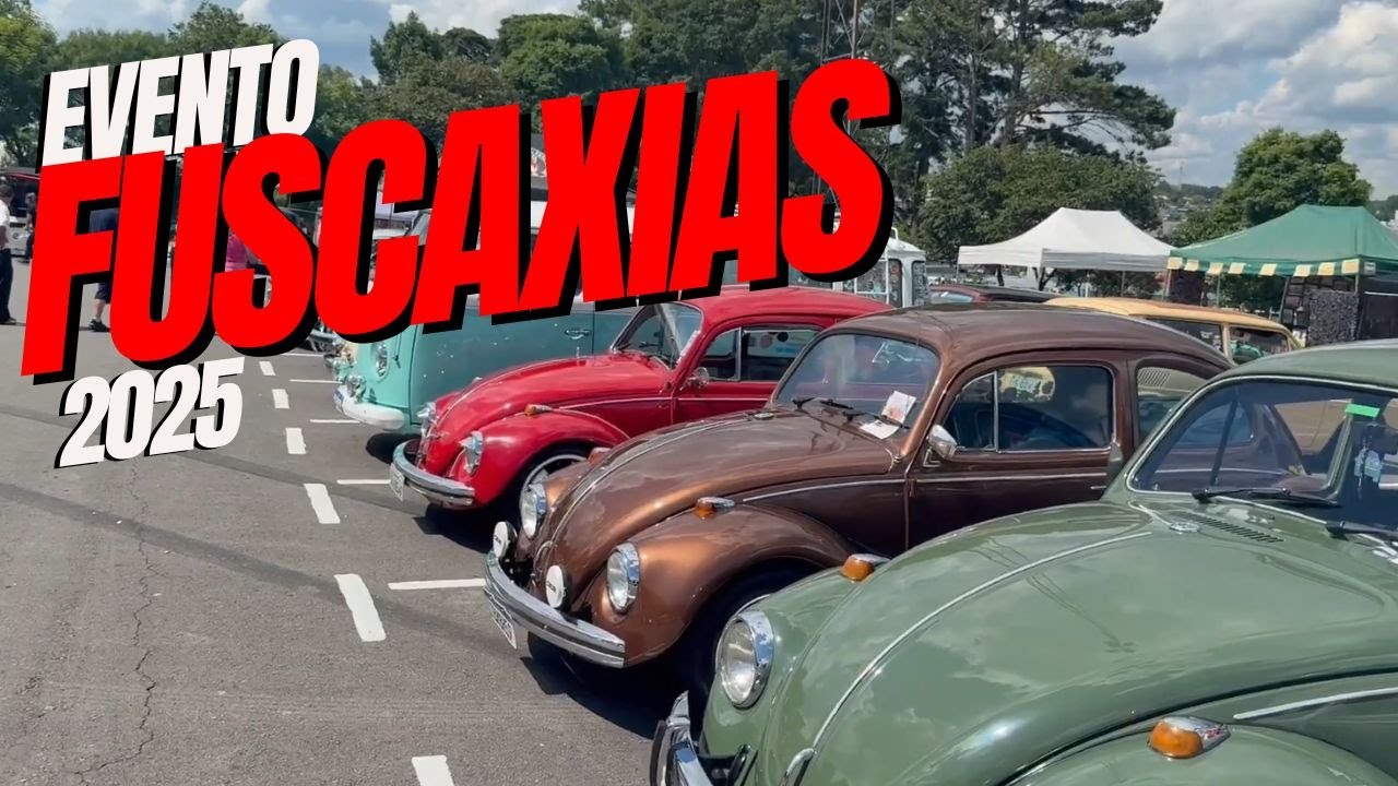 FUSCAXIAS 2025 | 22ª Edição do Encontro de Fuscas e Kombis em Caxias do Sul 🇧🇷🚗