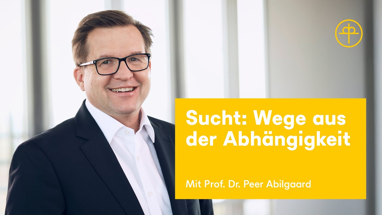Sucht: Wege aus der Abhängigkeit - Mit Prof. Dr. Peer Abilgaard