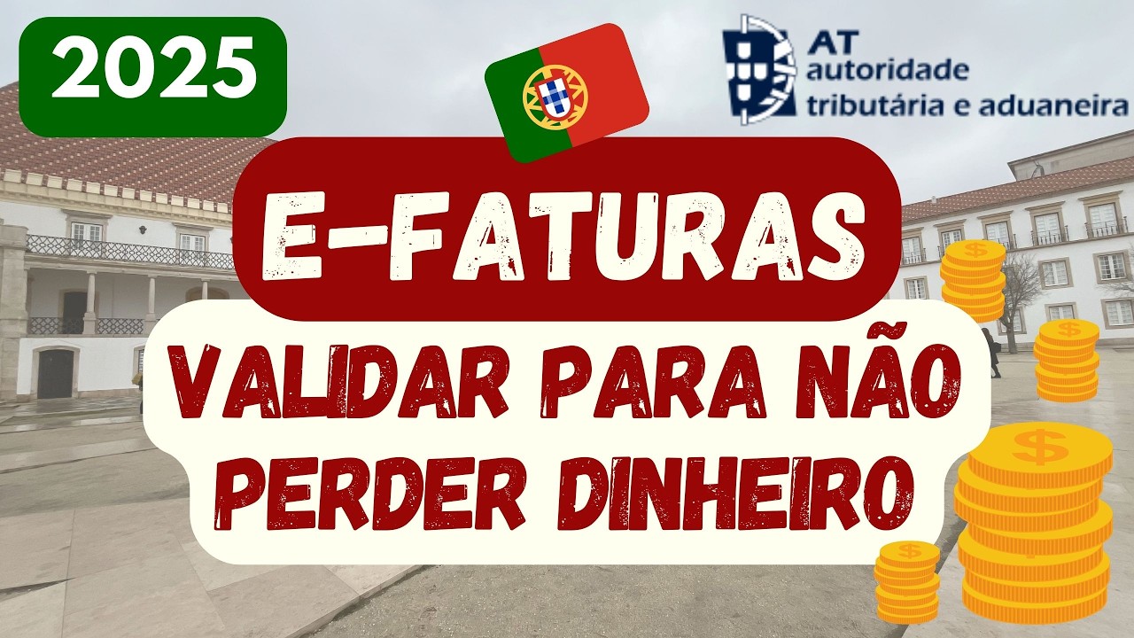 Como Validar Faturas em Portugal: Guia Passo a Passo para 2025