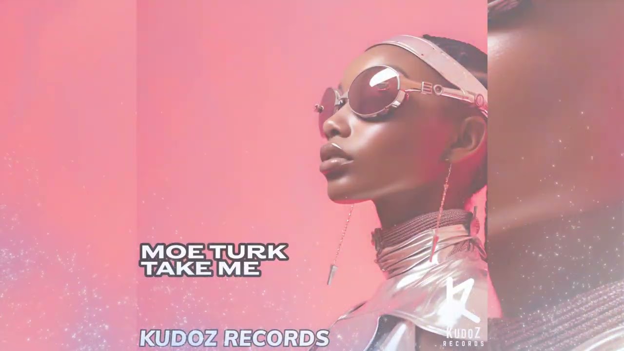 Moe Turk - Take Me