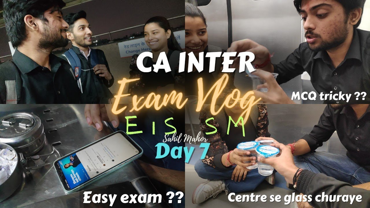 CA Inter Nov 23 Exam Vlog | Day 7 | EIS SM paper review | easy exam review | glass churaye