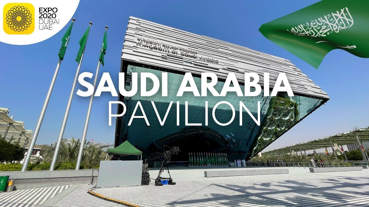 SAUDIA ARABIA PAVILION | EXPO 2020 DUBAI