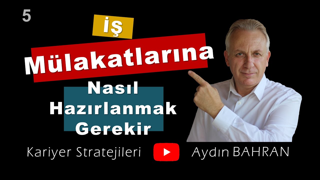 İş Mülakatlarına Nasıl Hazırlanmak Gerekir