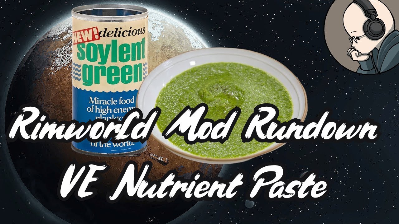 Vanilla Nutrient Paste Expanded - Rimworld Mod Rundown [1.4]