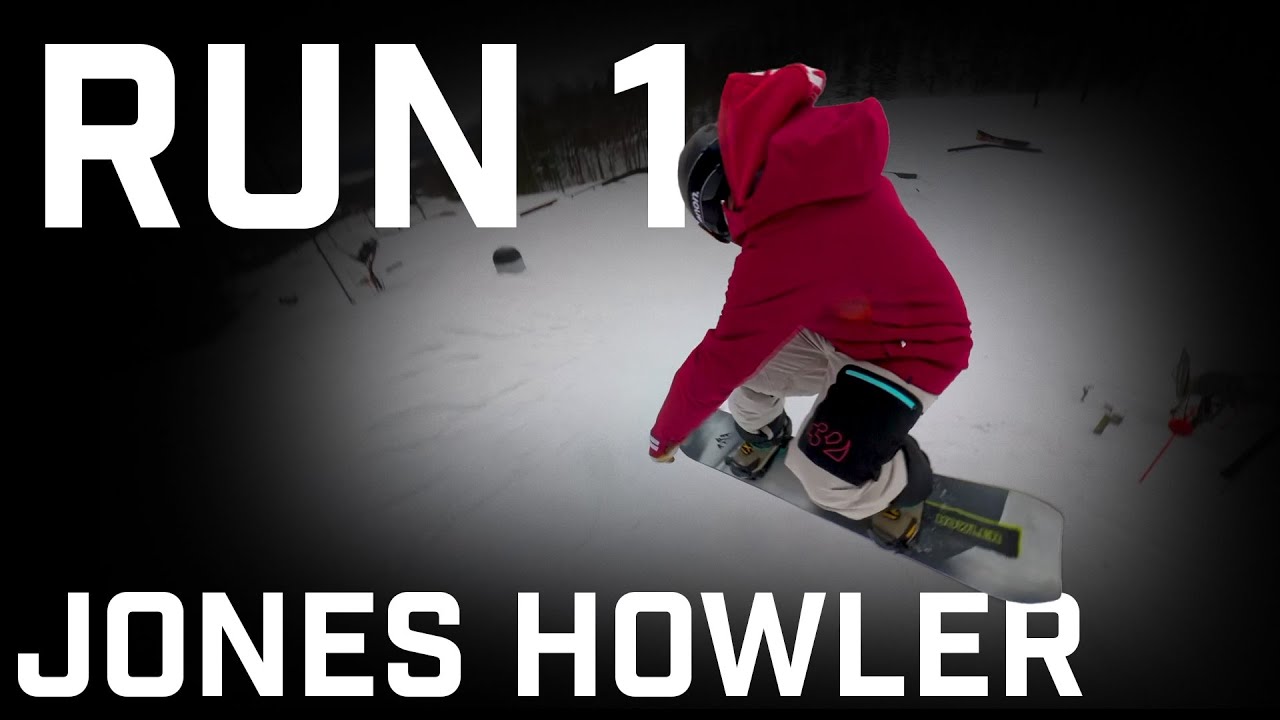 Run 1: Jones Howler Snowboard
