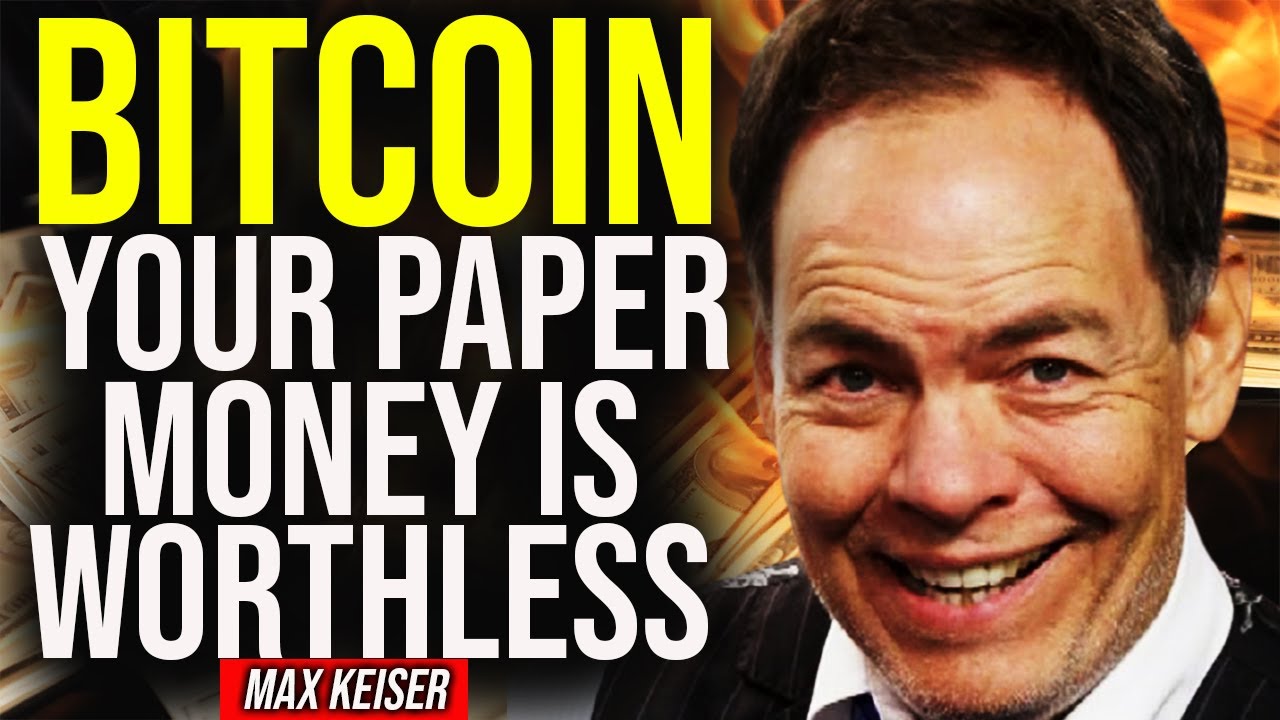 Max Keiser - The Unconfiscatable Asset You Ever Dream of in Your Life Is Bitcoin | Worthless Money
