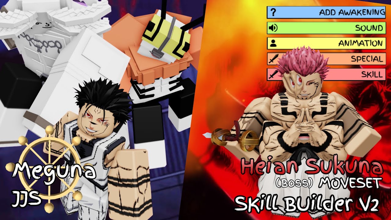 Meguna & Heian Sukuna Moveset *Skill Builder V2*