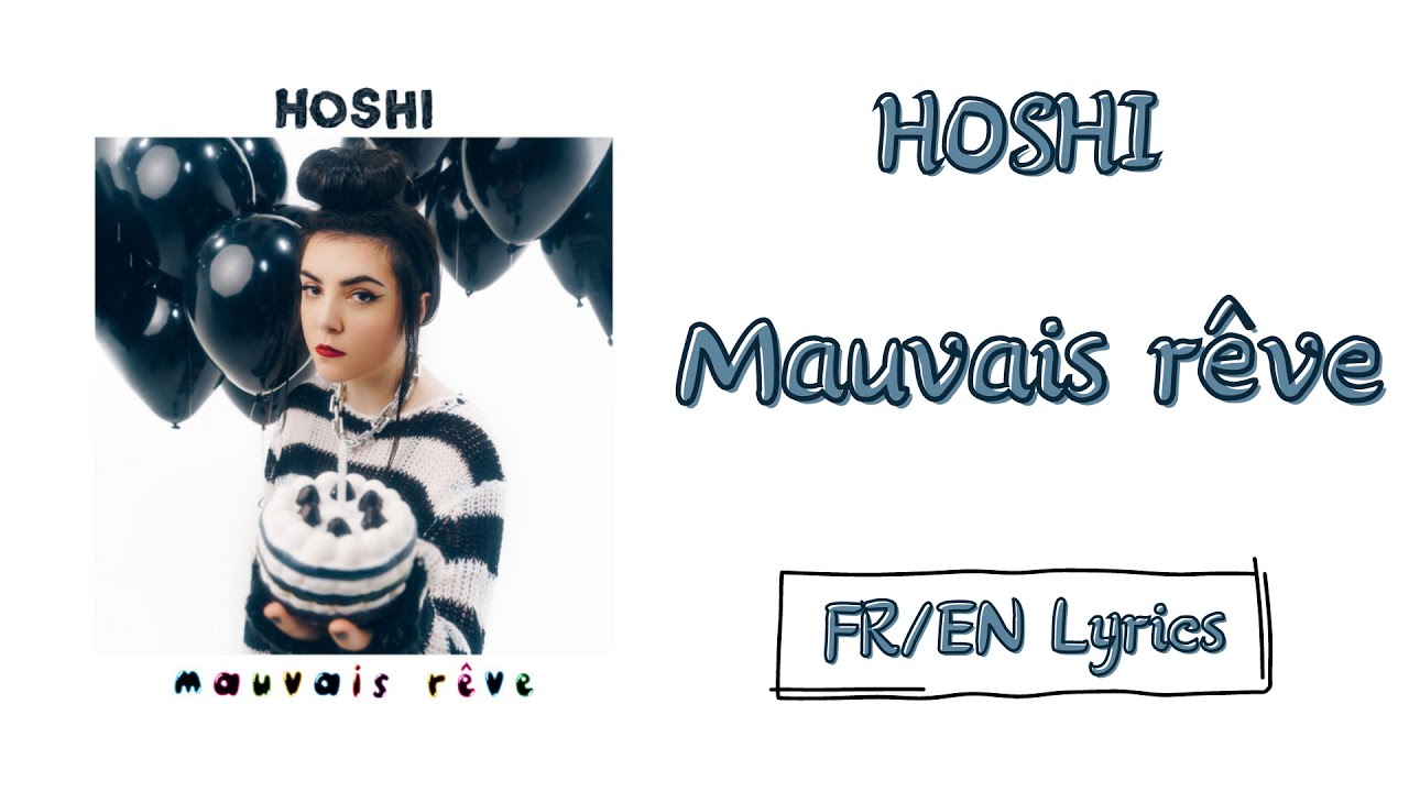 Hoshi - Mauvais rêve (Bad dream) (French/English Lyrics/Paroles)