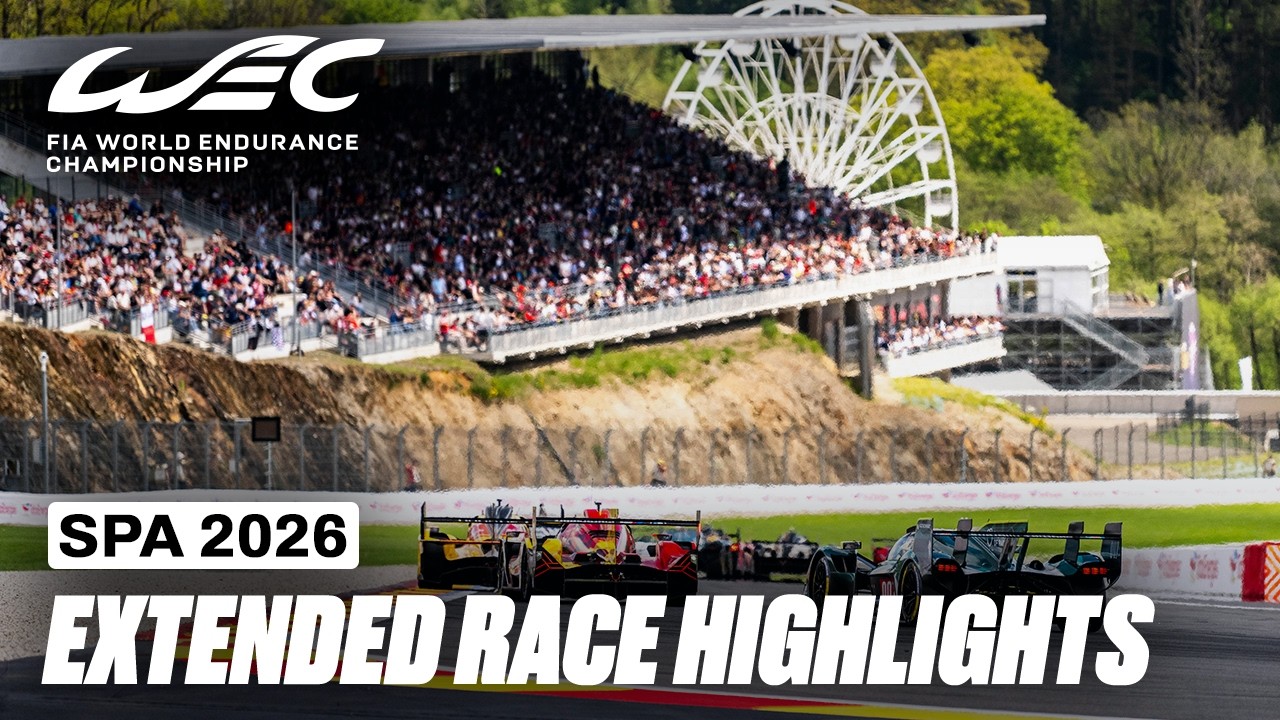 Extended Highlights | TotalEnergies 6 Hours of Spa 2026 | FIA WEC