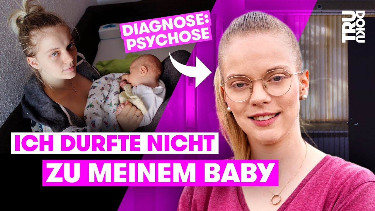 Psychose nach der Geburt - Christina (27) k&auml;mpft mit Wahnvorstellungen | TRU DOKU