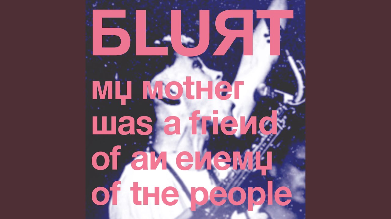 My Mother Was A Friend