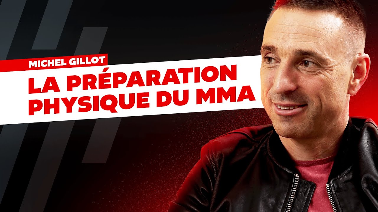 Michel Gillot : La préparation physique MMA
