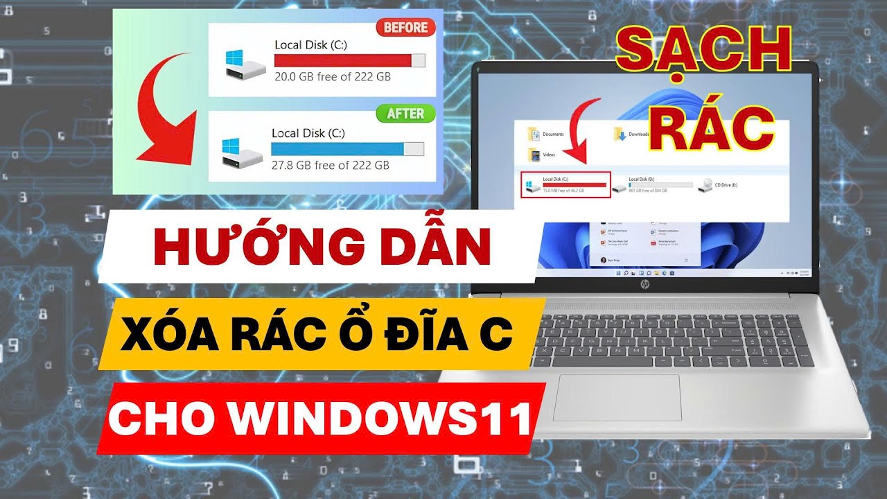 Hướng Dẫn Xóa Rác Ổ Đĩa C Trên Windows 11 | Dọn Dẹp Ổ Đĩa C Trên Windows 11 Không Bị Lỗi 2026
