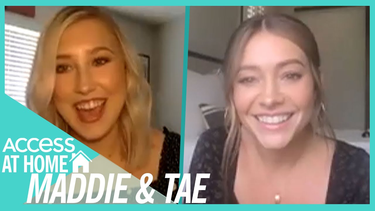 Tae Dye Calls Quarantining 'A Long Honeymoon' As Maddie & Tae Drop New Album | #AccessAtHome