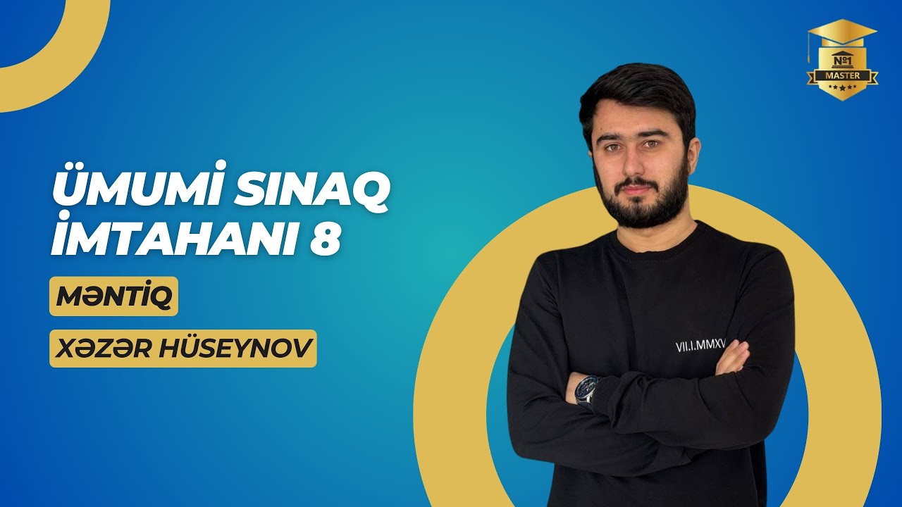 Ümumi Sınaq İmtahanı 8 Məntiq fənnindən sualların izahı 2025-2026