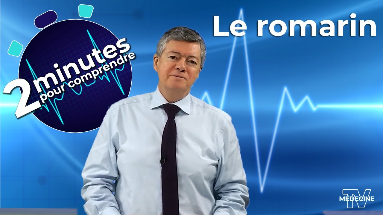 le romarin - 2 minutes pour comprendre