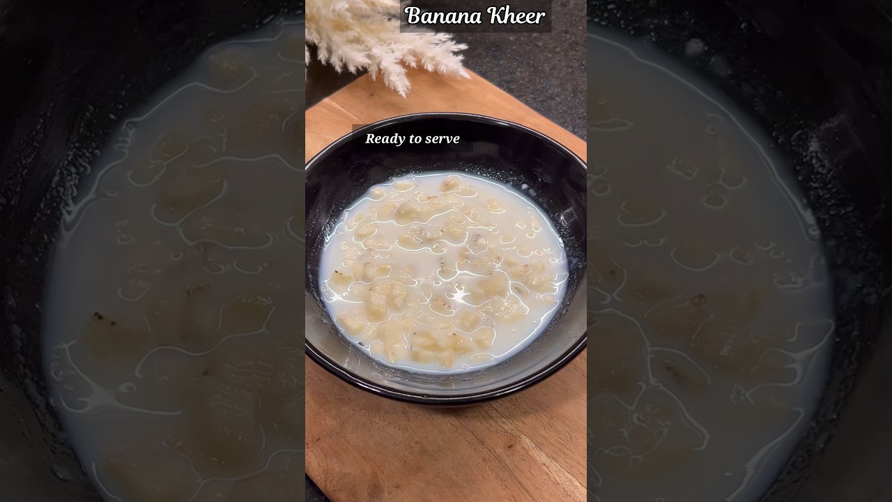 Banana Kheer / Payasam - instant dessert recipe with secret ingredient | #shobhasrecipelab #shorts