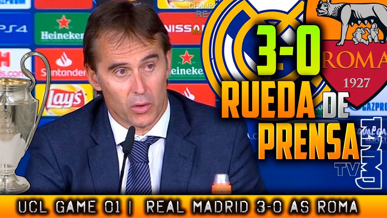 Real Madrid 3-0 AS Roma Rueda de prensa de LOPETEGUI Champions (19/09/2018)