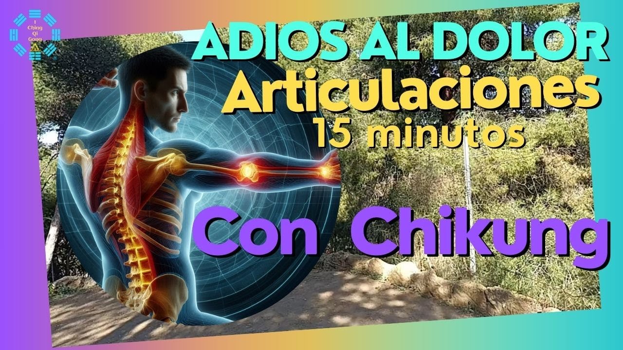 15 minutos🕰️ de rutina con Chikung ☯️ para eliminar el dolor🤕 , rigidez en articulaciones.